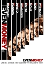 EVENM - Even Money