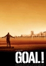 GOAL - Goal! The Dream Begins