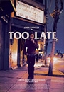 TOLAT - Too Late